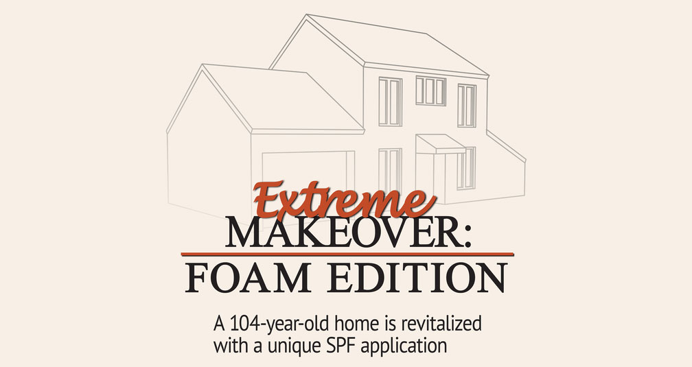 Spray Foam And A Deep Energy Retrofit